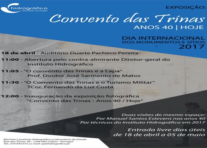 18 de Abril a 5 de maio 2017 - Convento das Trinas, Anos 40 / Hoje – Instituto Hidrográfico